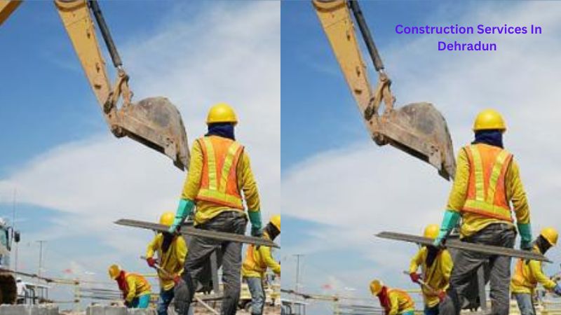 4 Key Points for Choosing a Construction Company in Dehradun