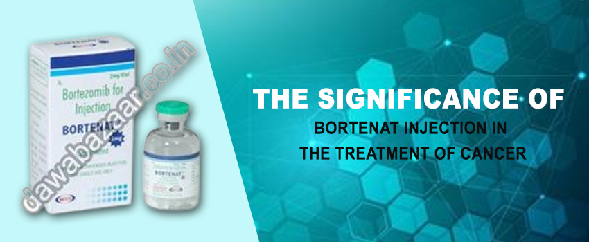 The Significance Of Bortenat Injection In The Treatment Of Cancer