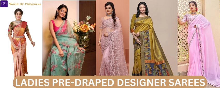 Pre-Draped Designer Saree: Fashion and Convenience At Once