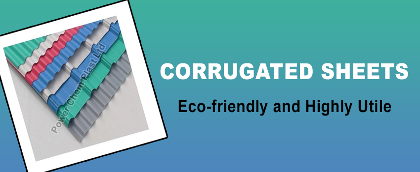 Eco-friendly and Highly Utile Corrugated Sheets