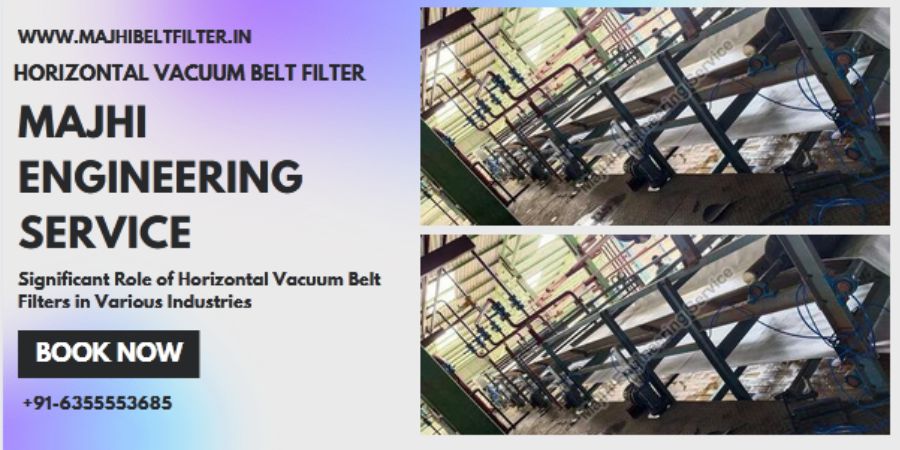 Significant Role of Horizontal Vacuum Belt Filters in Various Industries