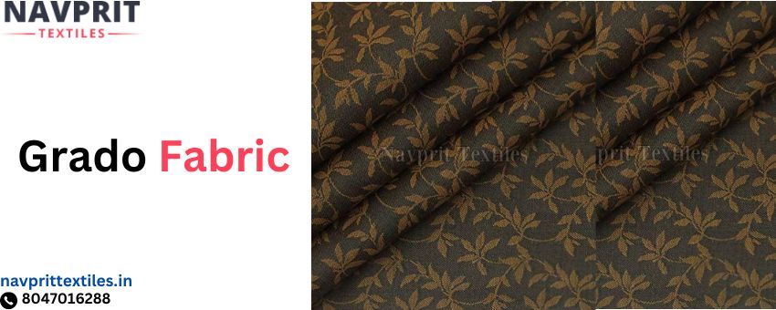 The Crucial Function of Grado Fabric Suppliers in Delhi\'s Fashion Industry