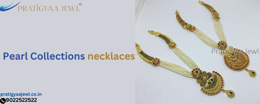 Duty Of Pearl Collections necklaces Manufacturers Mumbai