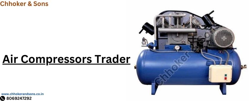 How To Pick the Right Traders for Air Compressors?