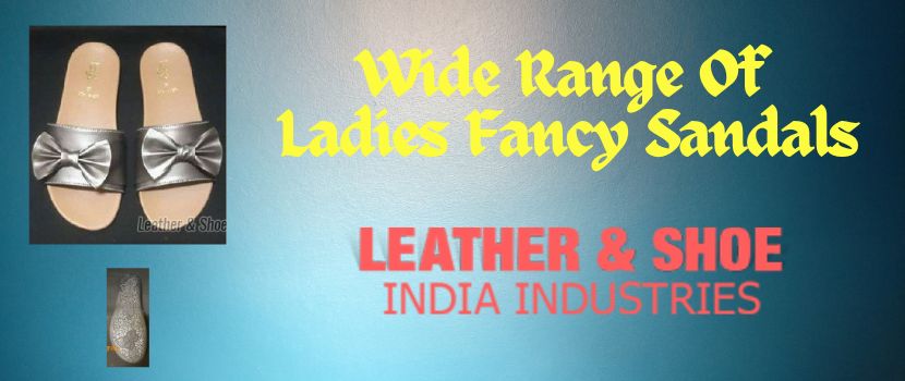 Wide range of fancy’s sandals offered by Ladies Fancy Sandals Suppliers