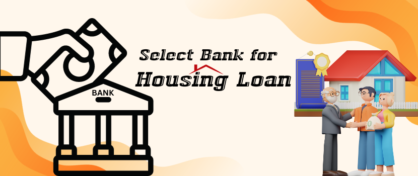 3 - Select Bank for Housing Loan