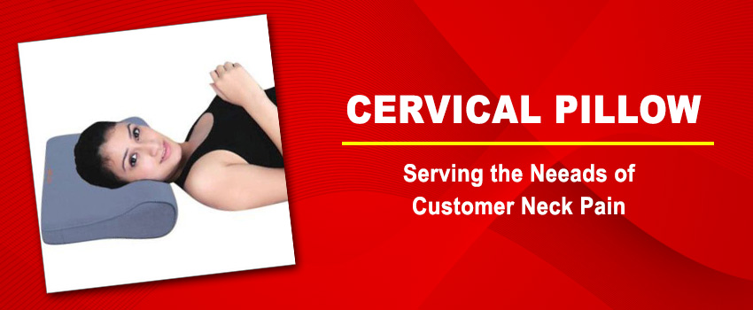 Cervical Pillow Exporters – Serving the Needs of Customer Neck Pain