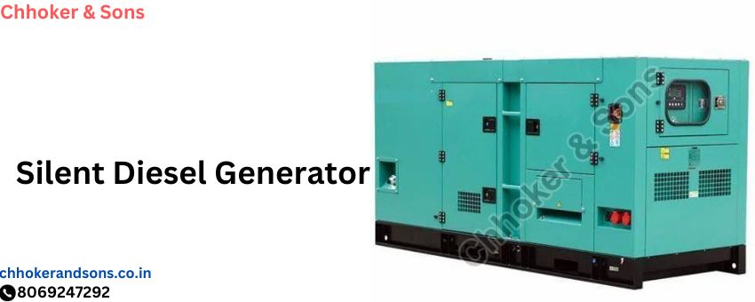 What Are The Benefits Of Silent Diesel Generators?