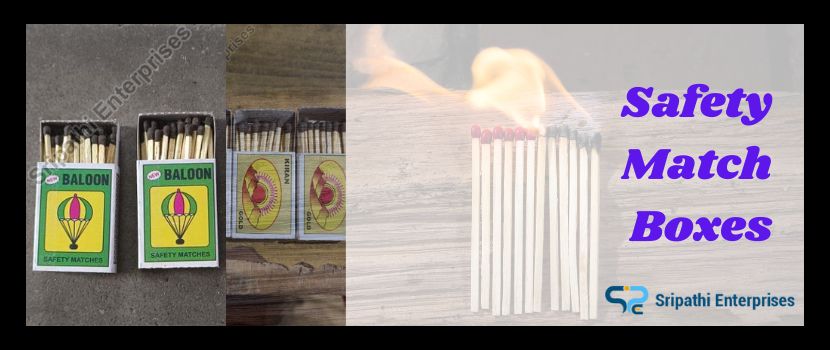 4 Advantages of Using Safety Match Boxes