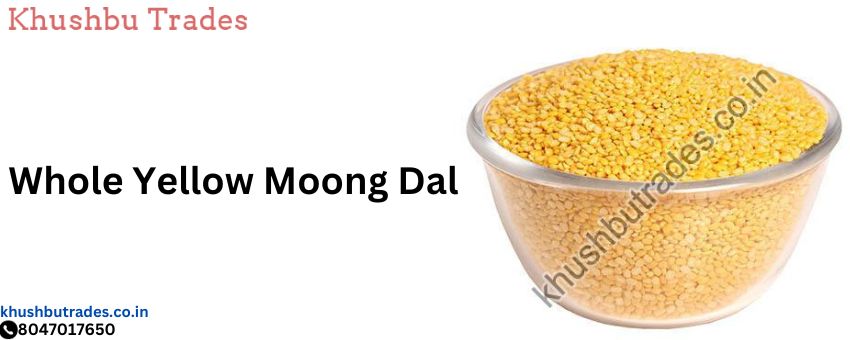Step Up your Health Game with Whole Yellow Moong Dal