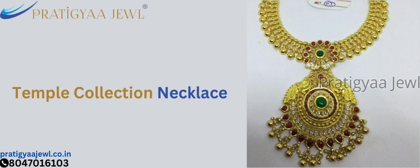 Add Elegance and Aesthetics to Your Look with Temple Collection Necklace