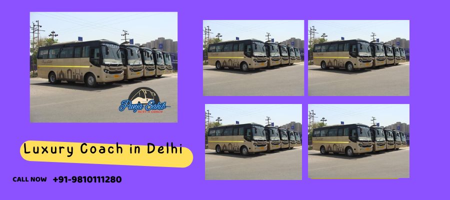 Discovering The Perks of Hiring a Luxury Coach in Delhi