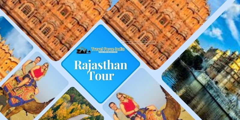 Exploring the Regal Legacy: Rajasthan India Tour Packages