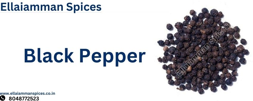 Get the Best Quality of Black Pepper in Tamil Nadu