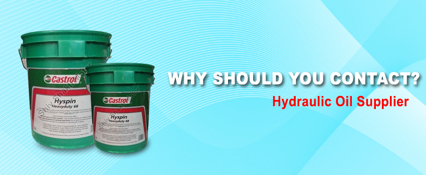 Why should you contact a hydraulic oil supplier in India?