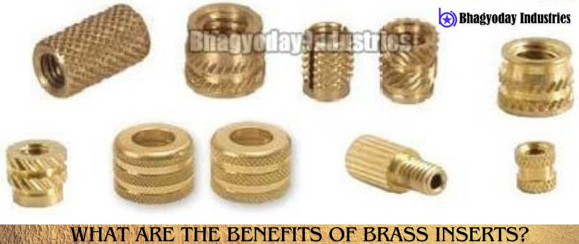 What Are The Benefits of Brass Inserts?