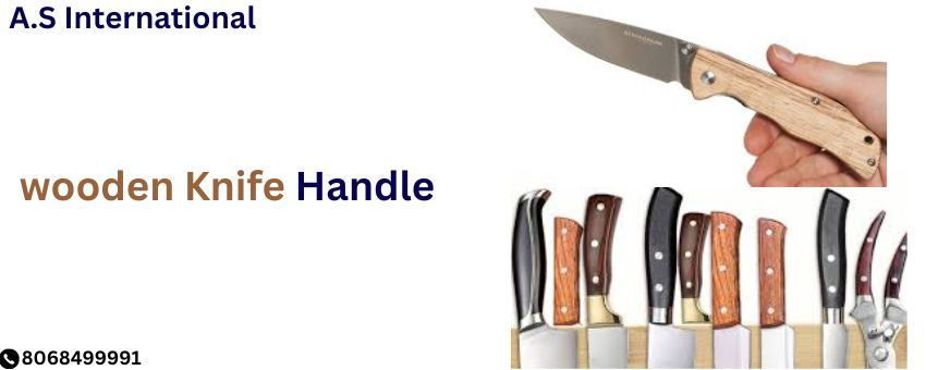 Get the best-quality wooden knife handle directly from the manufacturer and supplier.