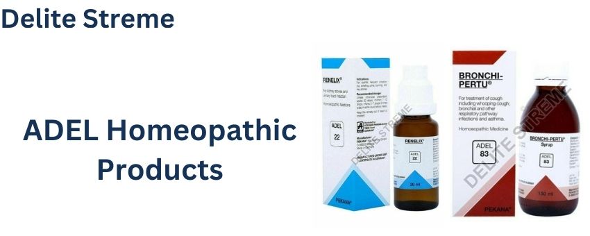 What Are The Benefits of ADEL Homeopathic Products?