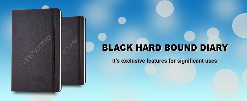 Black Hard Bound Diary – It’s exclusive features for significant uses