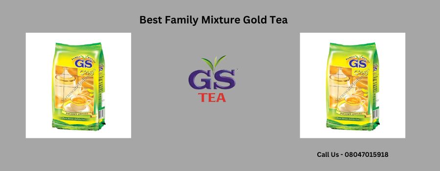 How To Identify the Best Family Mixture Gold Tea?