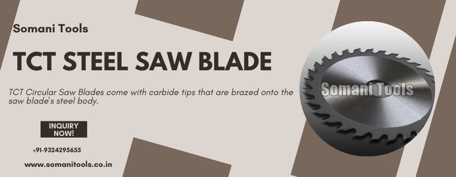 Key points about the TCT Circular Saw Blades
