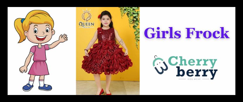 Why are Girls Frock Dresses so important for Girls?