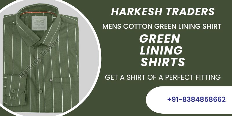 Men’s Cotton Green Lining Shirt – Get a Shirt of a Perfect Fitting