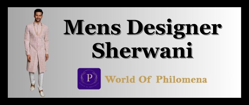 How to find the best designer Men’s Sherwani