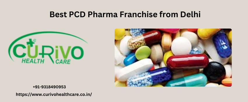 Best PCD Pharma Franchise From Delhi