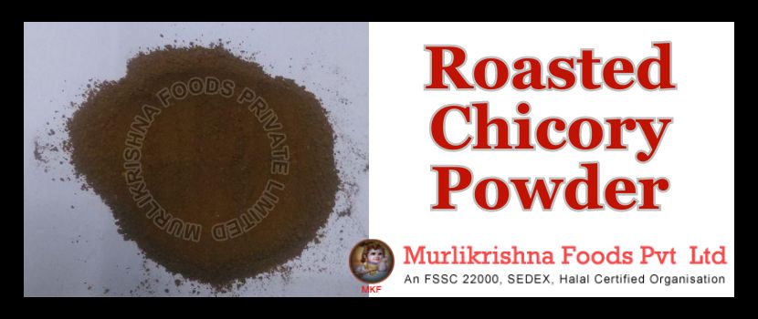 Perks of Using Roasted Chicory Powder - The Hidden Gem