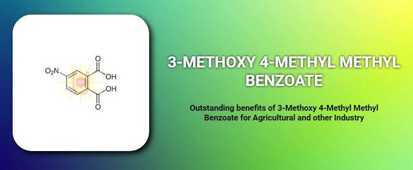Outstanding benefits of 3-Methoxy 4-Methyl Methyl Benzoate for Agricultural and other Industry