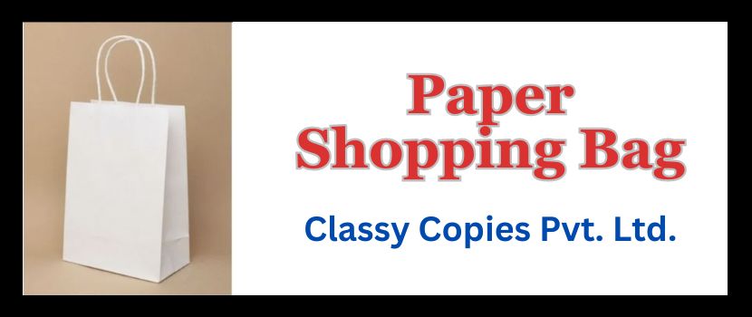 Handle Paper Shopping Bag – Eco-friendly benefits of using these bags