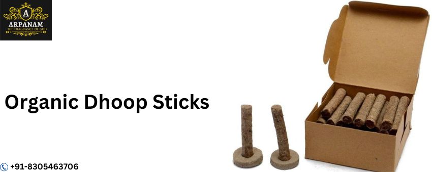 5 Reasons to Love Organic Dhoop Sticks