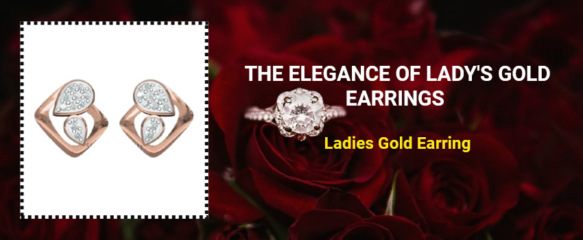 The Elegance of Lady\'s Gold Earrings