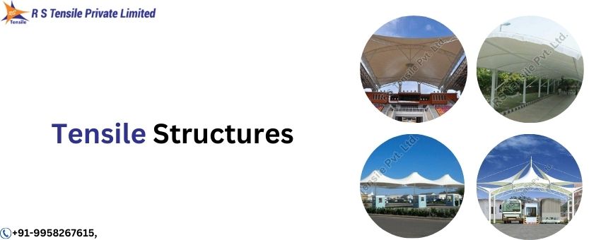 Tensile Structures - Transforming Architecture with Efficiency