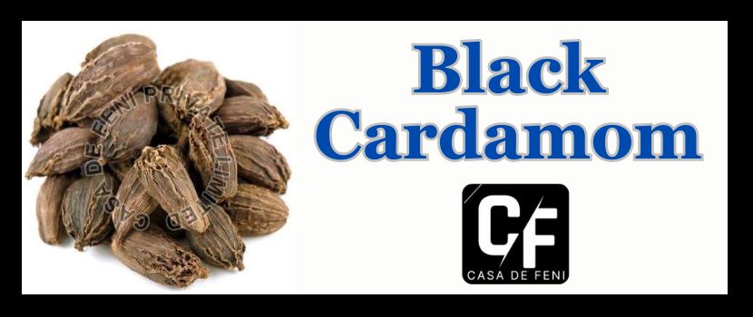 Acknowledge the Health Benefits of Black Cardamom