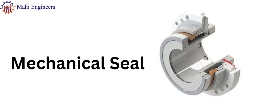 Key Considerations for Choosing a Reliable Mechanical Seal Manufacturer