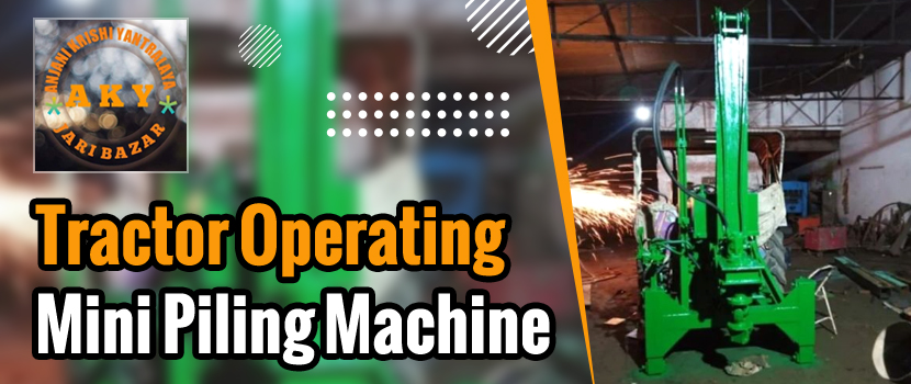 Tractor Operated Mini Piling Machine