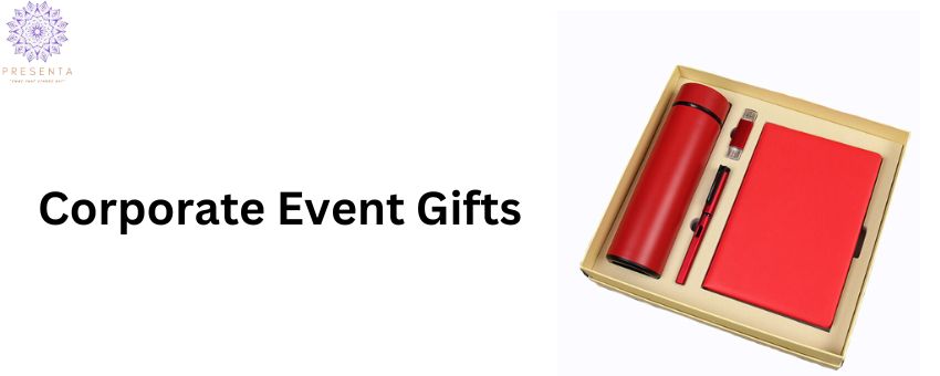 Why Corporate Event Gifts Are Important?