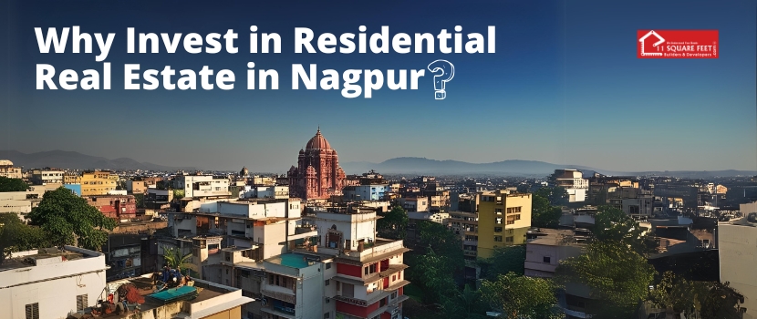 Why Invest in Residential Real Estate in Nagpur?