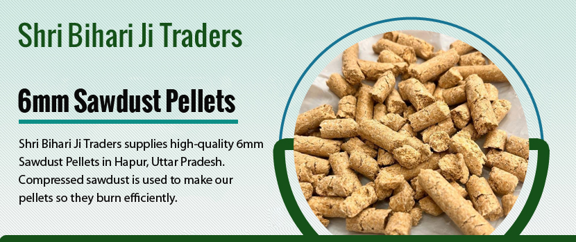 The Efficiency and Sustainability of 6mm Sawdust Pellets