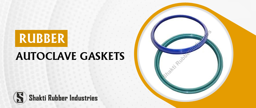 A Simple Guide to Rubber Gaskets: Uses, Benefits, and Why They Matter
