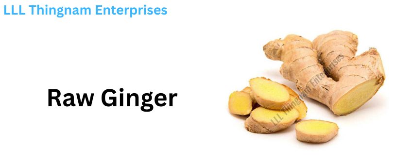 How to Pick the Perfect Raw Ginger Supplier in Manipur Without Any Pain?