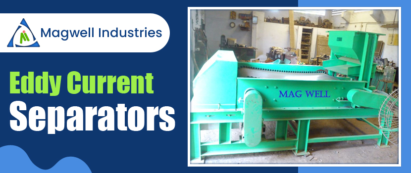 Why Buying from a Trusted Eddy Current Separator Manufacturer Just Makes Sense