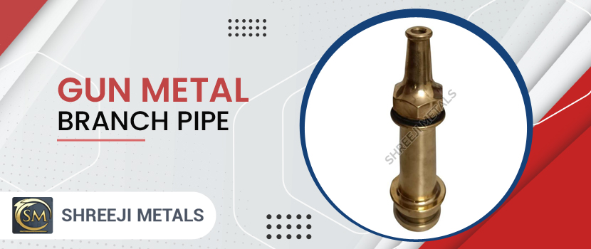 Why Procurement Teams Trust Reputable Gun Metal Branch Pipe Manufacturers