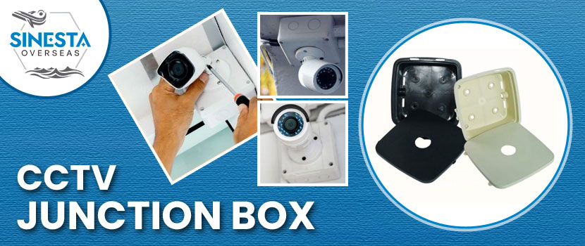 Why Picking the Right CCTV Junction Box Supplier Isn’t Just a Technical Decision?