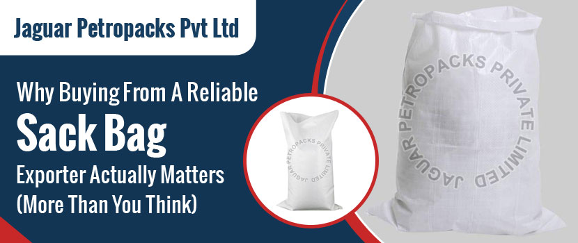 Why Buying from a Reliable Sack Bag Exporter Actually Matters (More Than You Think)