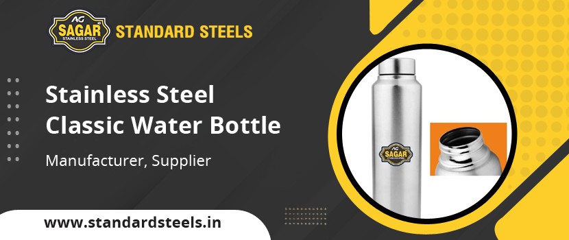 SS Water Bottles Supplier: Your Reliable Source for Top Quality Stainless Steel Bottles