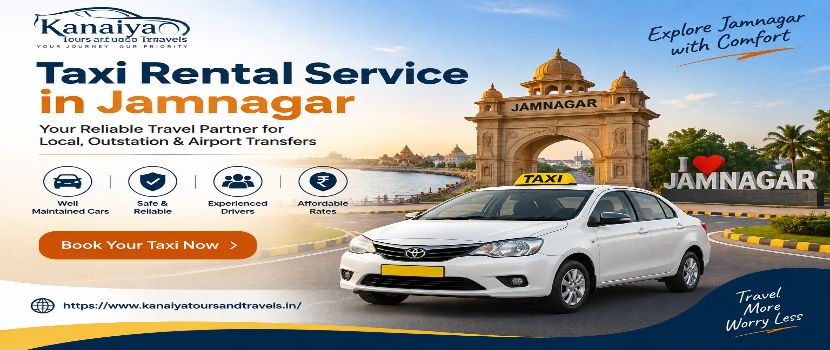 Taxi Rental Service in Jamnagar: Your Complete Travel Companion