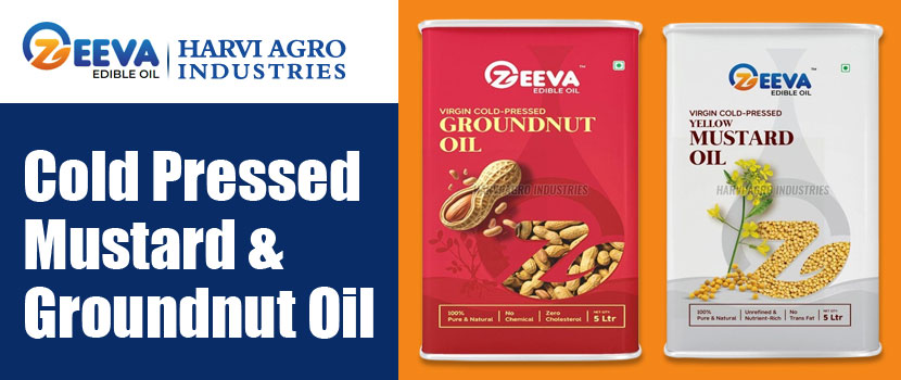 Cold Pressed Mustard & Groundnut Oil: Health Benefits